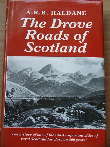 Stock image for The Drove Roads of Scotland for sale by Catron Grant Books