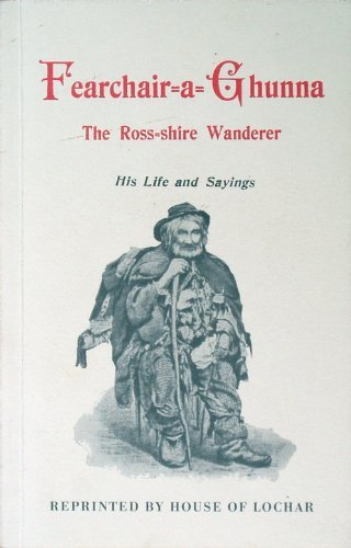 Beispielbild fr Fearchair A'Ghunna: Ross-Shire Wanderer zum Verkauf von WorldofBooks