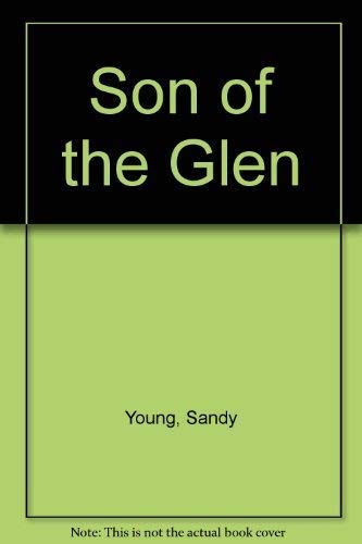 Beispielbild fr Son of the Glen zum Verkauf von Better World Books
