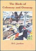 The Birds of Colonsay and Oransay (9781899863327) by David Jardine