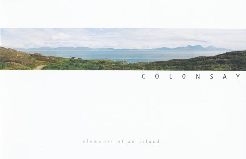 Stock image for Colonsay - Elements of an Island for sale by WorldofBooks