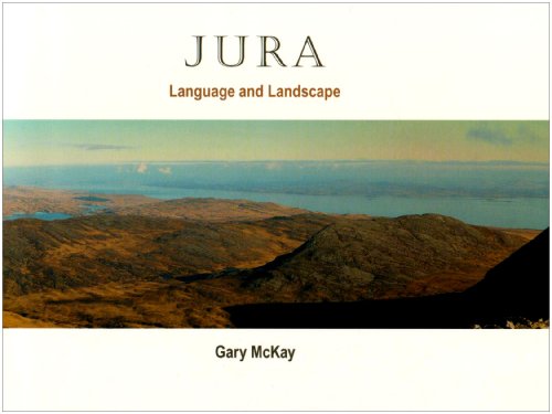 Stock image for Jura: Language and Landscape for sale by WorldofBooks