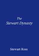 Imagen de archivo de The Stewart Dynasty a la venta por WorldofBooks