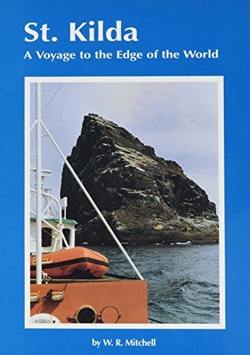 Stock image for St. Kilda: A Voyage to the Edge of the World for sale by Anthony Vickers Bookdealer PBFA