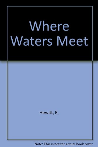 Stock image for Where Waters Meet for sale by Reuseabook