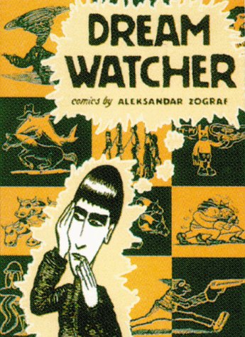 Dream Watcher (9781899866137) by Zograf, Aleksandar