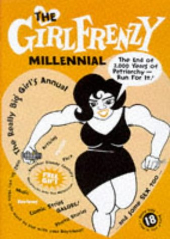 Stock image for The Girlfrenzy Millennial: A Big Girl's Annual Smith, Erica for sale by Re-Read Ltd