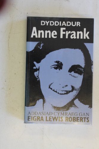 Beispielbild fr Dyddiadur Anne Frank zum Verkauf von WorldofBooks