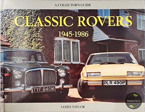 Stock image for Classic Rovers, 1945-86 (Collector's Guides) for sale by WorldofBooks