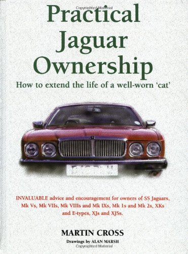 Beispielbild fr Practical Jaguar Ownership: How to Extend the Life of a Well-Worn 'Cat' zum Verkauf von WorldofBooks
