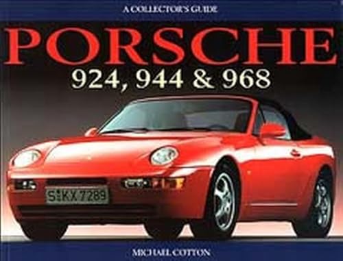 Porsche 924, 944 and 968 (Collector's Guide)