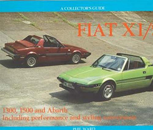 9781899870516: Fiat X1/9: 1300, 1500 and Abarth Including Performance and Styling Conversions