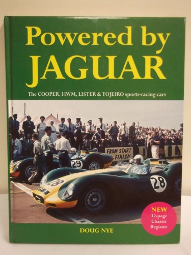 Stock image for Powered by Jaguar: The Cooper, HWM, Tojeiro and Lister Sports-racing Cars for sale by WorldofBooks