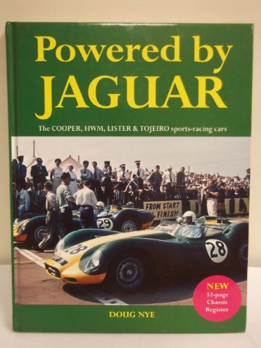 9781899870776: Powered by Jaguar: The Cooper,HWM,Tojeiro and Lister Sports-Racing Cars