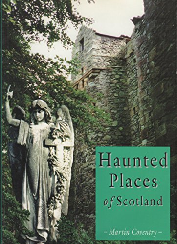 Beispielbild fr The Haunted Places of Scotland zum Verkauf von WorldofBooks