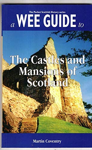 Beispielbild fr A Wee Guide to Castles and Mansions of Scotland (Wee Guides S.) zum Verkauf von WorldofBooks