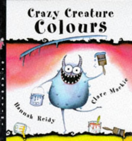 Beispielbild fr Crazy Creature Colours (Crazy Creature Concepts S.) zum Verkauf von Goldstone Books