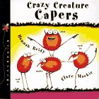 9781899883455: Crazy Creature Capers (Crazy Creature Concepts)