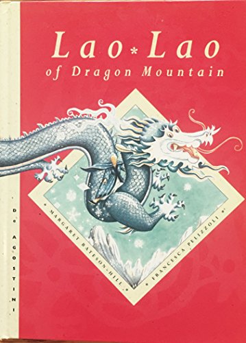 Beispielbild fr Lao Lao of Dragon Mountain zum Verkauf von Better World Books