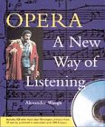 Imagen de archivo de Opera: A New Way of Listening a la venta por Goldstone Books