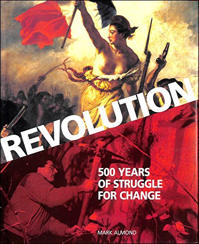 Imagen de archivo de Revolution: 500 Years of Struggle for Change a la venta por WorldofBooks