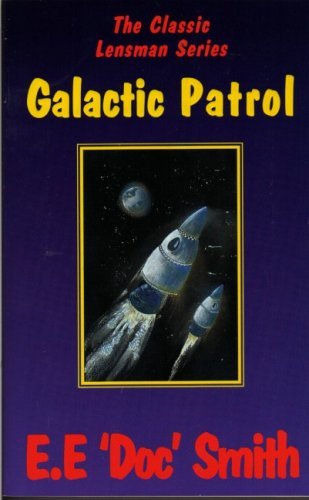 Stock image for Galactic Patrol (Classic Lensman) for sale by HPB Inc.