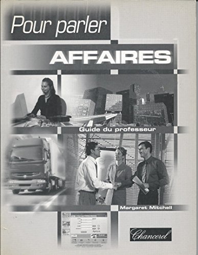 Stock image for Pour Parler Affaires: Guide for sale by medimops