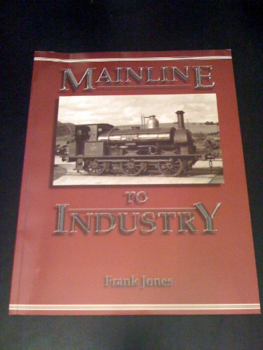 Stock image for Mainline to Industry for sale by WorldofBooks