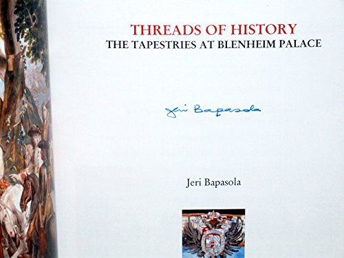 Stock image for Threads of History : The Tapestries at Blenheim Palace for sale by WorldofBooks