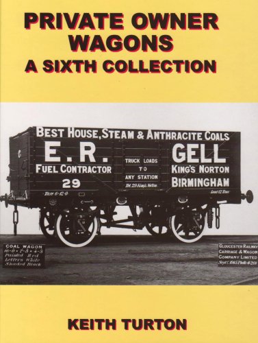Stock image for Private Owner Wagons: A Sixth Collection for sale by Parrot Books