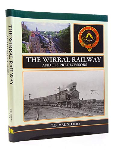 Imagen de archivo de The Wirral Railway: And Its Predecessors a la venta por WorldofBooks