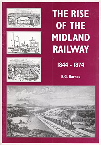 9781899890323: The Rise of the Midland Railway