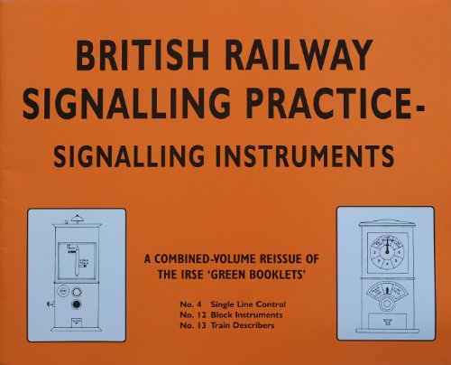 Stock image for british railway signalling practice - signalling Instruments for sale by Compass Books