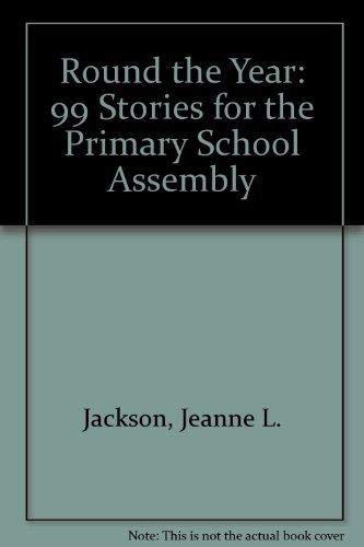 Beispielbild fr Round the Year: 99 Stories for the Primary School Assembly zum Verkauf von WorldofBooks