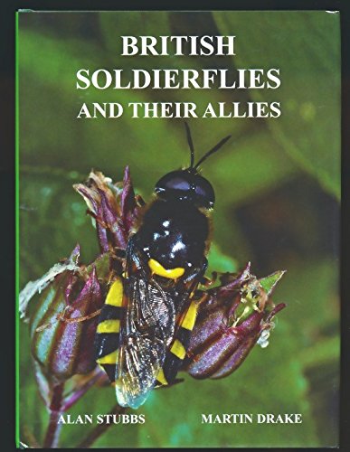 Stock image for British Soldierflies And Their Allies An Illustrated Guide To Their Identification And Ecology. for sale by P. Cassidy (Books)