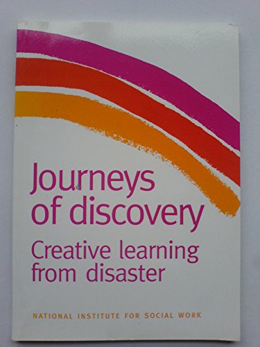 9781899942077: Journeys of Discovery: Creative Learning from Disasters