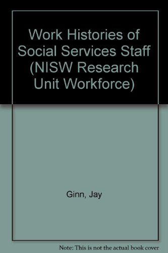 Work Histories of Social Services Staff (9781899942206) by Ginn, Jay; McLean, John; Andrew, Toby; Balloch, Susan