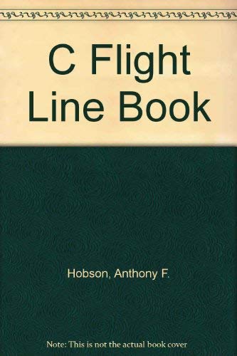 Imagen de archivo de The C Flight Line Book a la venta por Reuseabook