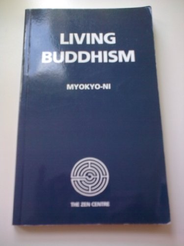 Beispielbild fr Living Buddhism zum Verkauf von WorldofBooks