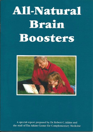 All Natural Brain Boosters (9781899964314) by Robert C. Atkins