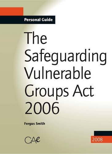 Stock image for Safeguarding Vulnerable Groups Act, 2006 for sale by WorldofBooks