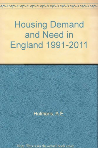 Housing Demand and Need in England 1991-2011 (9781899987078) by Holmans, Alan