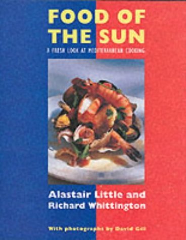 Beispielbild fr Food of the Sun: Fresh Look at Mediterranean Cooking zum Verkauf von WorldofBooks