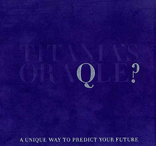 Stock image for Titanias Oraqle: A Unique Way to Predict Your Future for sale by Brit Books