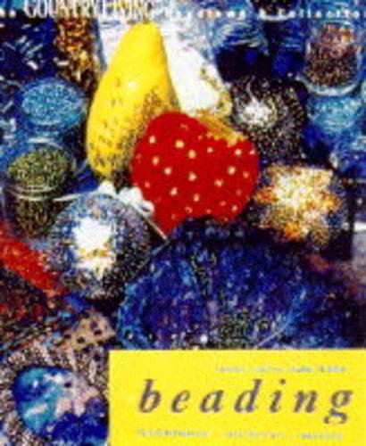 Stock image for BEADING (''COUNTRY LIVING'' NEEDLEWORK COLLECTION)' for sale by Hippo Books