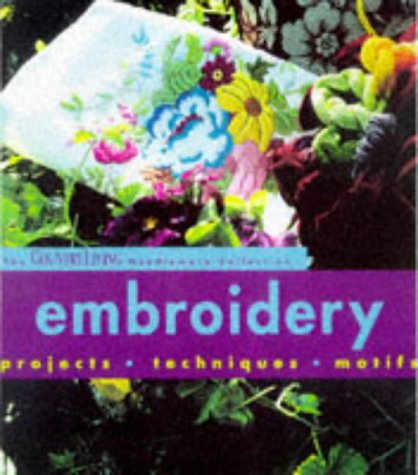 Stock image for Embroidery : Projects, Techniques, Motifs for sale by Better World Books Ltd