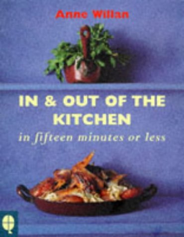 9781899988679: In and Out of the Kitchen: In fifteen minute or less