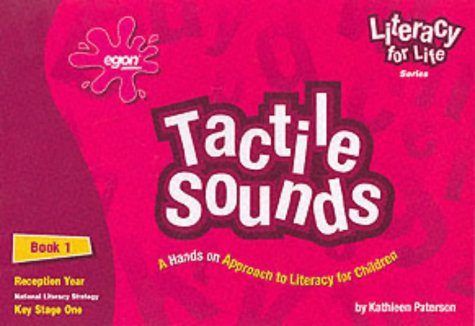 Tactile Sounds ( Literacy for Life Series ) Book 1