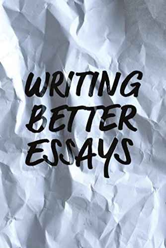 Beispielbild fr Writing Better Essays: A Simple Rhetorical Guide to Process, Structure, and Coherence zum Verkauf von Anybook.com