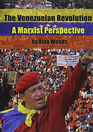 The Venezuelan Revolution: A Marxist Perspective (9781900007214) by Alan Woods